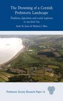 The Drowning of a Cornish Prehistoric Landscape