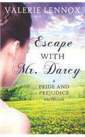 Escape with Mr. Darcy