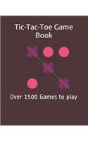 Tic-Tac-Toe Game Book: Over 1500 Games to Play