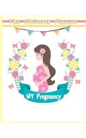 The Ultimate Planner My Pregnancy