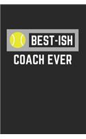 Best-Ish Coach Ever