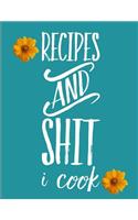 Recipes And Shit I Cook