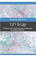 121 & Up: The Second Extensive Poetry Anthology by Andrew Blitman