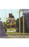 Swing Swoosh Swing