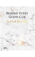 Behind Every Good Cub Scout Is a Great Leader: A Journal for Modern Living