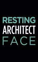 Resting Architect Face: Blank Lined Novelty Office Humor Themed Notebook to Write In: With a Practical and Versatile Wide Rule Interior