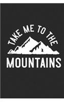 Take Me to the Mountains