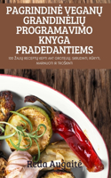 Pagrindine VeganŲ GrandineliŲ Programavimo Knyga Pradedantiems
