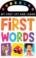 My First Lift and Learn: First Words: (My First Lift and Learn)