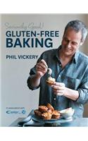 Seriously Good! Gluten Free Baking