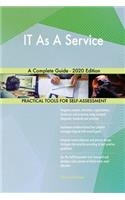 IT As A Service A Complete Guide - 2020 Edition