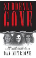 Suddenly Gone