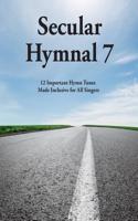 Secular Hymnal 7