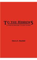 To the Hebrews