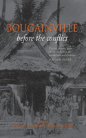 Bougainville Before the Conflict