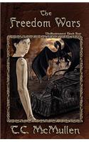 The Freedom Wars: Disillusionment Book Four