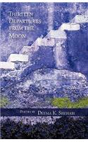 Thirteen Departures from the Moon
