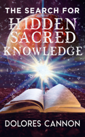 Search for Hidden Sacred Knowledge