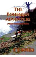 The Bohemian Adventure: A Voyage to Free Consciousness