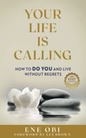 Your Life Is Calling