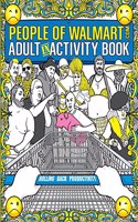 The People of Walmart Adult In-Activity Book