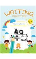 Writing Practice - Beginning Cursive: Cursive Writing Practice A-Z, Number Tracing Practice! Learn Numbers 0 to 10(1 Handwriting Practice)