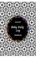Journal Baby Daily Log Notebook: Black White Color, Breastfeeding Journal, Baby Newborn Diapers, Childcare Nanny Report Book, Eat, Sleep, Poop Schedule, Child's Health Record Keeper