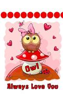 Owl Always Love You: Discreet Internet Website Password Keeper, Large Print Book, 8 1/2 x 11