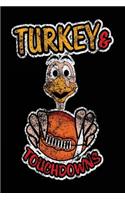 Turkey & Touch Downs