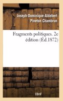 Fragments politiques. 2e édition