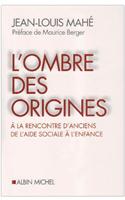 Ombre Des Origines (L')