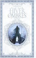D'Hiver et d'Ombres