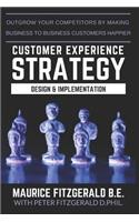 Customer Experience Strategy - Design & Implementation