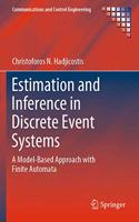Estimation and Inference in Discrete Event Systems: A Model-Based Approach with Finite Automata