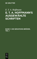 Serapions-Brüder, Teil 1