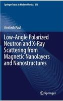Low-Angle Polarized Neutron and X-Ray Scattering from Magnetic Nanolayers and Nanostructures