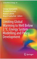 Limiting Global Warming to Well Below 2 °C: Energy System Modelling and Policy Development