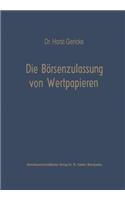 Die Börsenzulassung von Wertpapieren