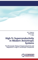 High-Tc Superconductivity in Modern Anisotropic Systems