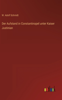Der Aufstand in Constantinopel unter Kaiser Justinian