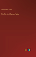 Physical Basis of Mind