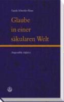 Glaube in Einer Sakularen Welt