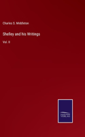 Shelley and his Writings