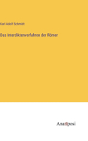 Das Interdiktenverfahren der Römer