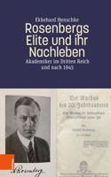 Rosenbergs Elite und ihr Nachleben: Akademiker Im Dritten Reich VOR Und Nach 1945