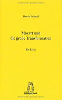 Mozart Und Die Große Transformation