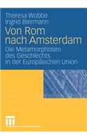 Von ROM Nach Amsterdam