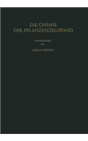 Die Chemie der Pflanzenzellwand