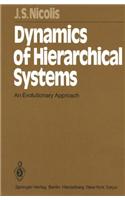 Dynamics of Hierarchical Systems