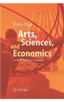 Arts, Sciences, and Economics: A Historical Safari